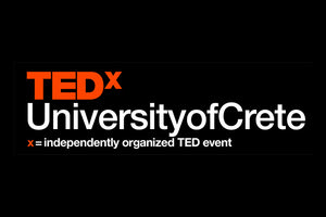 TEDxUniversityofCrete: Το πρώτο TEDx συνέδριο του Πανεπιστημίου