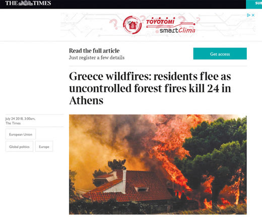 Στη διαδικτυακή έκδοση της εφημερίδας The Times, το θέμα είναι πρώτο στις διεθνείς ειδήσεις με τίτλο «Ανεξέλεγκτες πυρκαγιές σκοτώνουν τουλάχιστον 24 στην Αθήνα».
