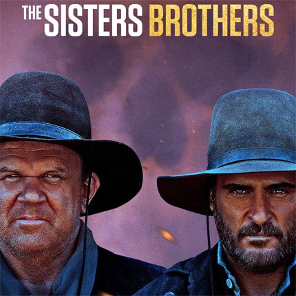 ΟΙ ΑΔΕΛΦΟΙ ΣΙΣΤΕΡΣTHE SISTERS BROTHERS