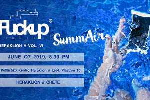 FUCKUP NIGHTS HERAKLION ΣΤΙΣ 7 ΙΟΥΝΙΟΥ
