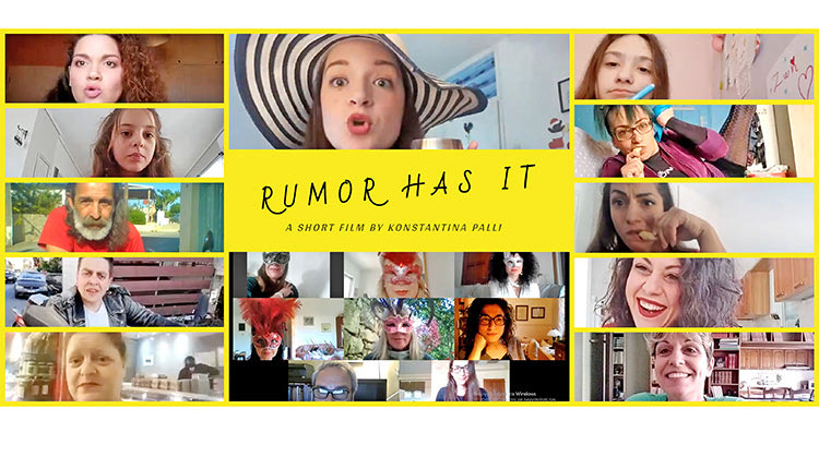 Η κωμωδία μικρού μήκους «Rumor Has It/Οι Φήμες Λένε» γυρίστηκε κατά τη διάρκεια της καραντίνας στο Ηράκλειο Κρήτης