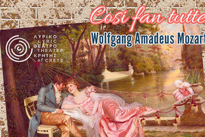 «Έτσι κάνουν όλες» από το Λυρικό Θέατρο Κρήτης