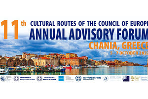 στα Χανιά το 11ο ετήσιο Συμβουλευτικό Forum Πολιτιστικών Διαδρομών