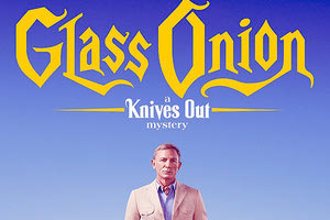 GLASS ONION: ΣΤΑ ΜΑΧΑΙΡΙΑ