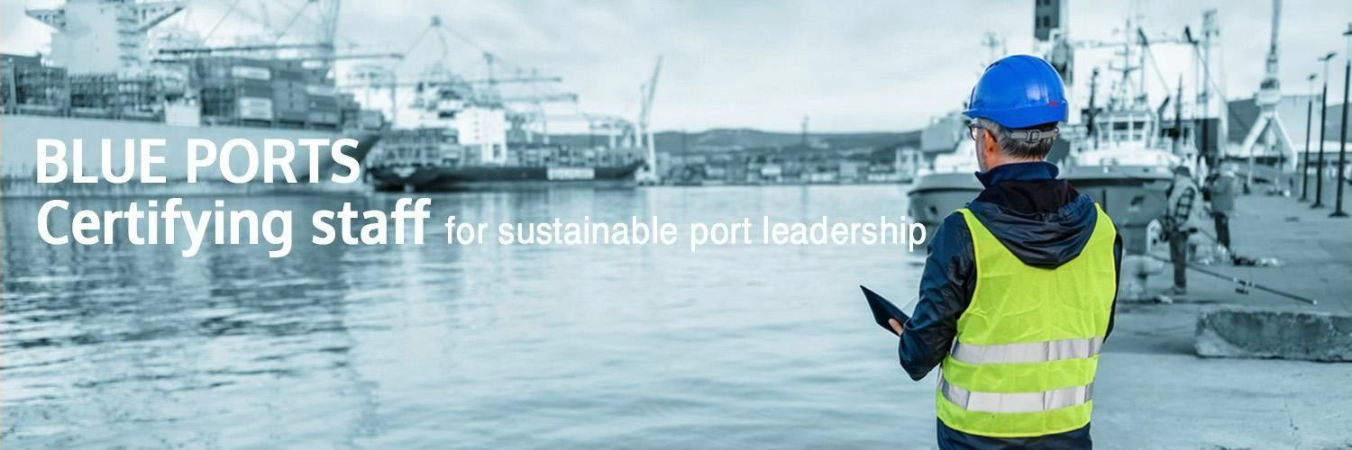 Πρόγραμμα Κατάρτισης και Πιστοποίησης BLUE PORTS για Προσωπικό Βιώσιμης Ανάπτυξης Λιμένων